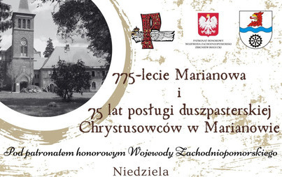 Zdjęcie do 775-lecie Marianowa i 75 lat posługi duszpasterskiej Chrystusowc&oacute;w w Marianowie