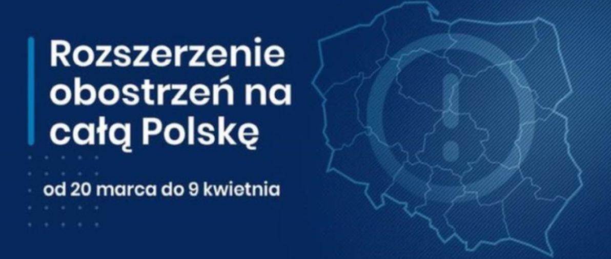 Od 20 marca w całej Polsce obowiązują rozszerzone zasady bezpieczeństwa